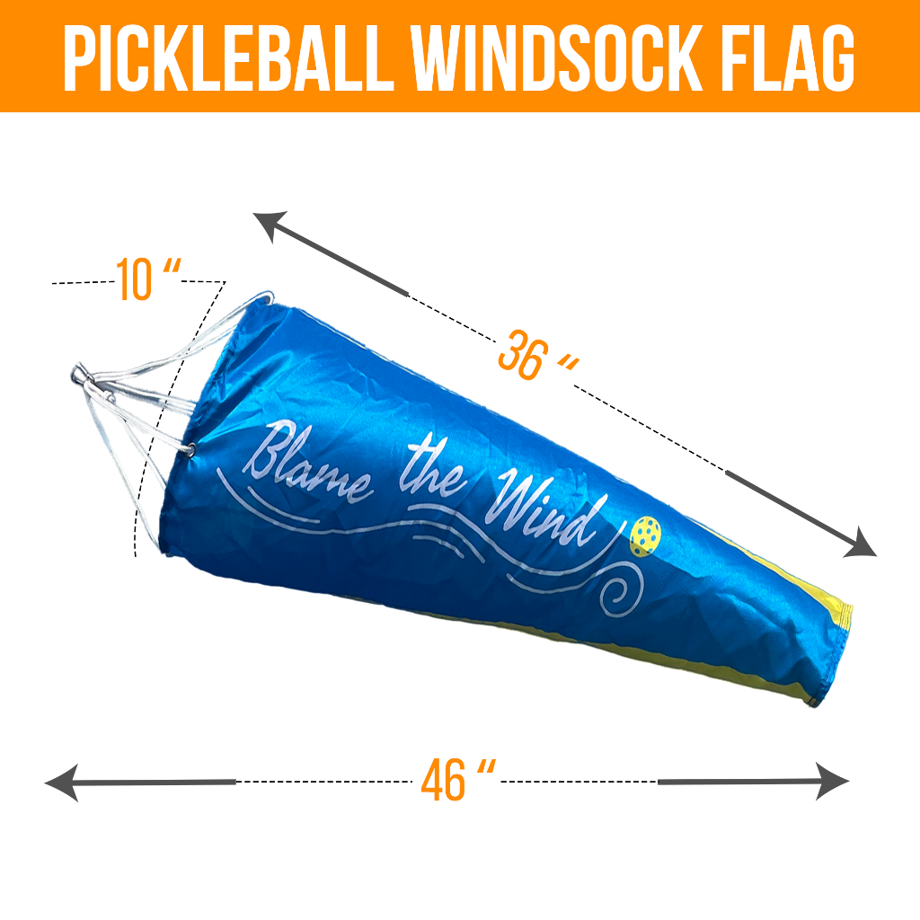 Blame the wind pickleball windsock dimensions 